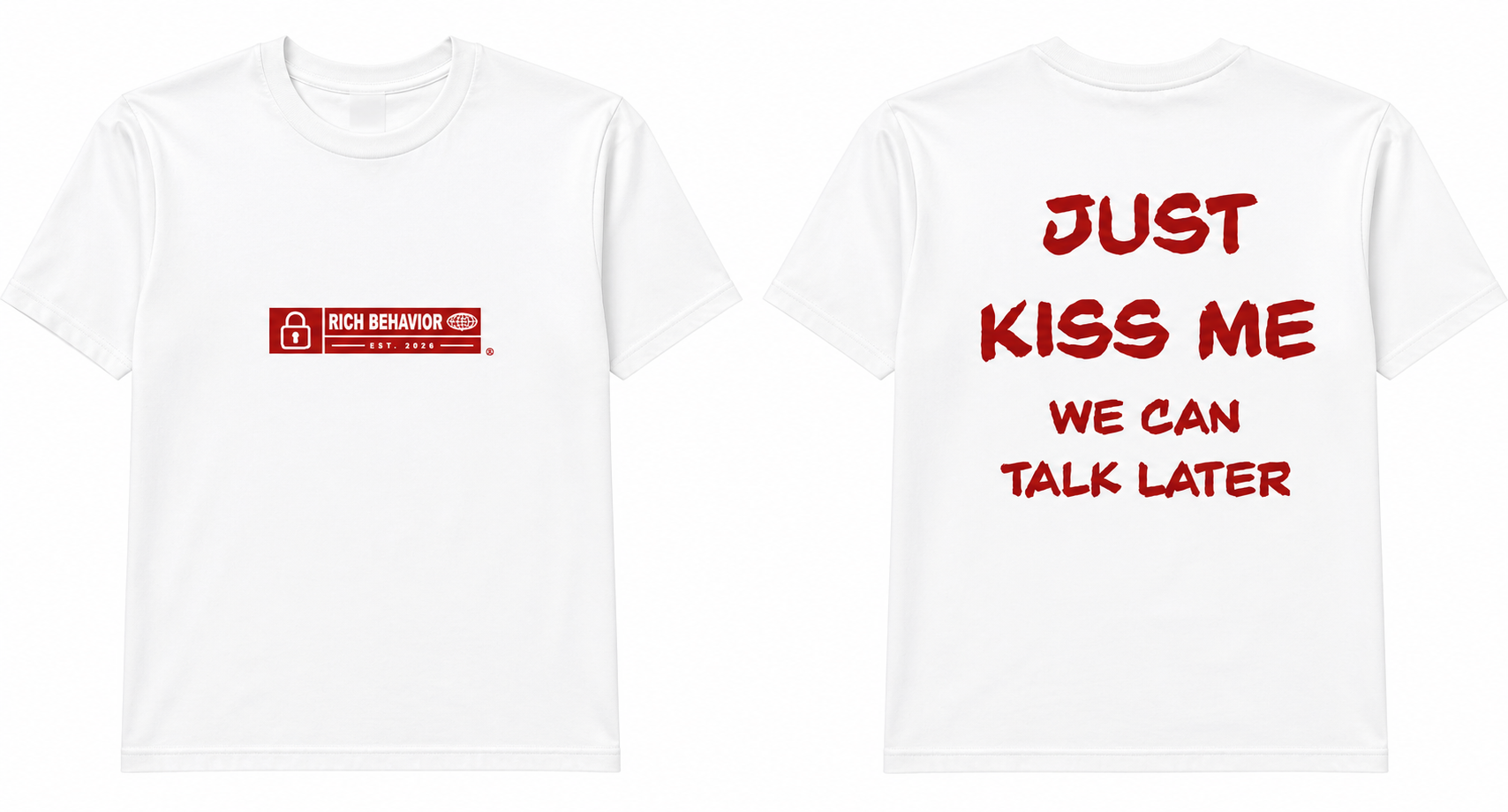 "Just Kiss Me"